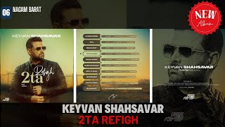Download Lagu Keyvan Shahsavar - Nagam Barat / کیوان شهسوار ـ نگم برات MP3