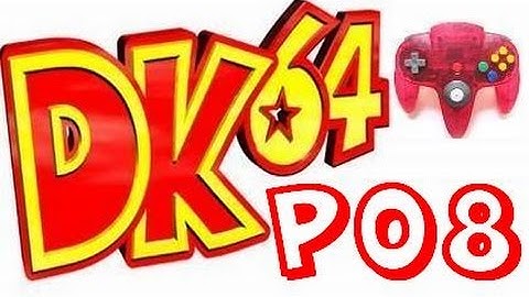 Donkey Kong 64 101% Part 8 w/ ControllerCam