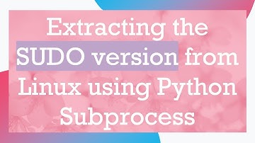 Extracting the SUDO version from Linux using Python Subprocess