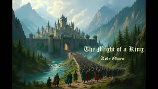 The Might of a King - Epic Orchestra Music