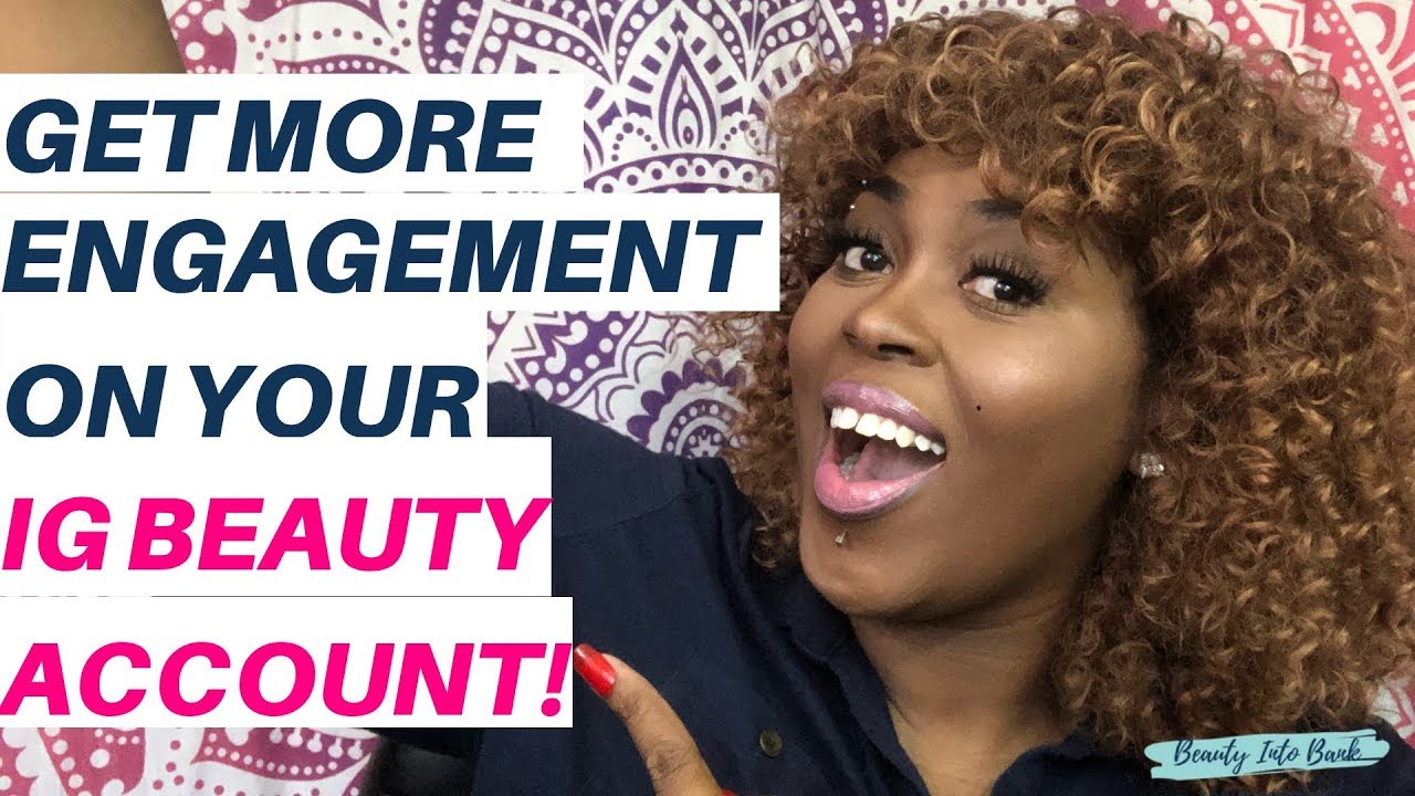 How To Get More Instagram Engagement & Comments | Beauty Influencers ...