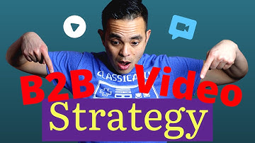 DO AND KNOW THIS before creating your B2B Video Marketing Strategy!