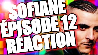 Sofiane - #Jesuispasséchezso : Episode 12 [Clip Officiel] | REACTION