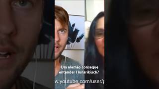 Um alemão consegue entender hunsrikisch?
