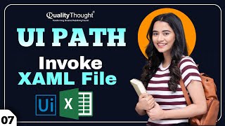 How to Invoke UiPath XAML File - RPA UiPath Tutorial For Beginners | Session - 07