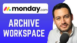 How To Archive a Workspace in Monday com | store inactive workspace | Monday Tutorial