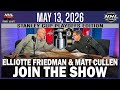 Elliotte Friedman &amp; Matt Cullen join the show | May 13, 2026