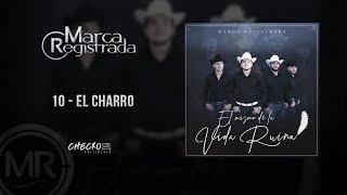 Marca Registrada - El Charro (Estudio 2018)