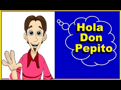 HOLA  DON PEPITO - Con letra