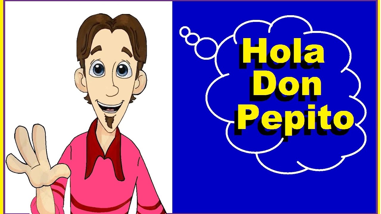 HOLA DON PEPITO Con letra YouTube HOLA DON PEPITO Con letra YouTube