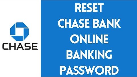How To Reset Chase Bank Online Banking Password | Recover Chase Bank Account
