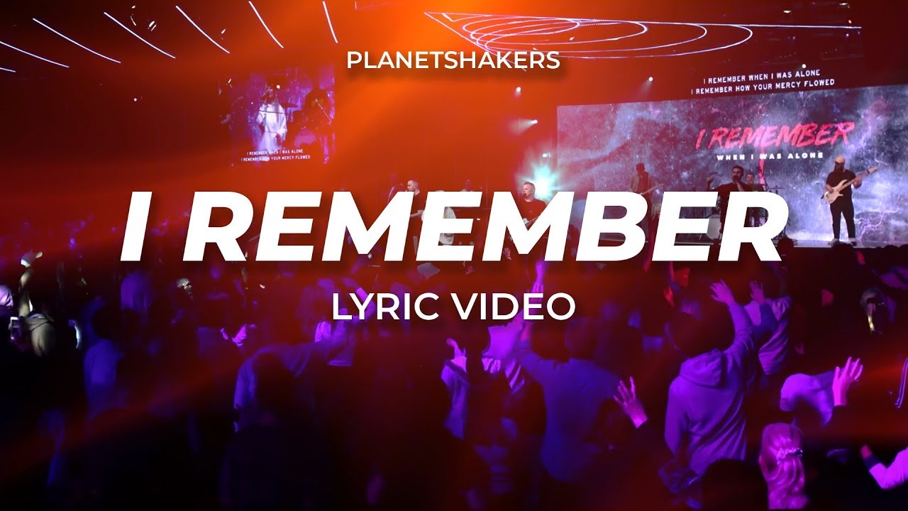 I remember what You did for me