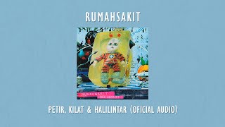 rumahsakit - Petir, Kilat & Halilintar |  Audio Video