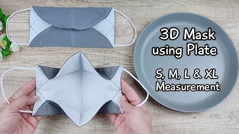 All sizes : S, M, L & XL | Fast and Easy 3D Mask sewing tutorial |  Plate Pattern | New version DIY