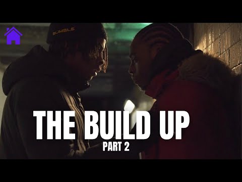 The Build Up 2 | Drama Short Film | By Ade Femzo