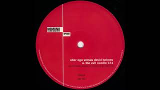 Alter Ego Versus David Holmes - The Evil Needle (1997)