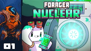 Let's Play Forager [Nuclear Update] - PC Gameplay Part 1 -  A Little Radiation Never Hurt Anyone...
