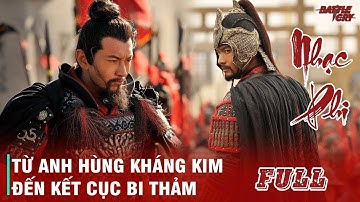 THẦN TƯỚNG NHẠC PHI: ANH HÙNG KHÁNG KIM CHIẾN THẦN BẤT BẠI CỦA NHÀ TỐNG