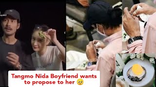 TANGMO NIDA BOYFRIEND WANTS TO PROPOSE TO HER......