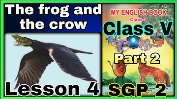 Class 5 english lesson 4 The frog and the crow question answer sgp 2 part 2 odia medium