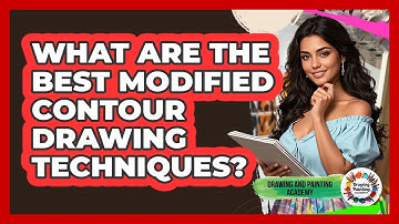 What Are The Best Modified Contour Drawing Techniques? - Drawing and Painting Academy