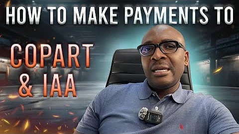 How to Make Payments to Copart & IAA || Copart & IAA Step-by-Step Guide