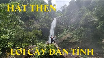 Hát then bài LỜI CÂY ĐÀN TÍNH Biểu diễn Nghệ Nhân QUỐC HUY | HÁT THEN TÂY BẮC