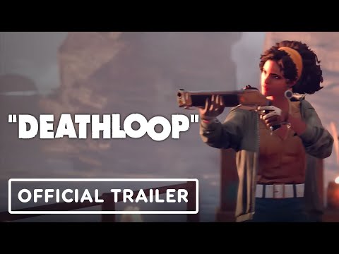 Deathloop - Official "Protect the Loop" Trailer