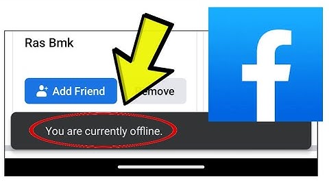 How To Fix Facebook App You are currently offline Problem Solved