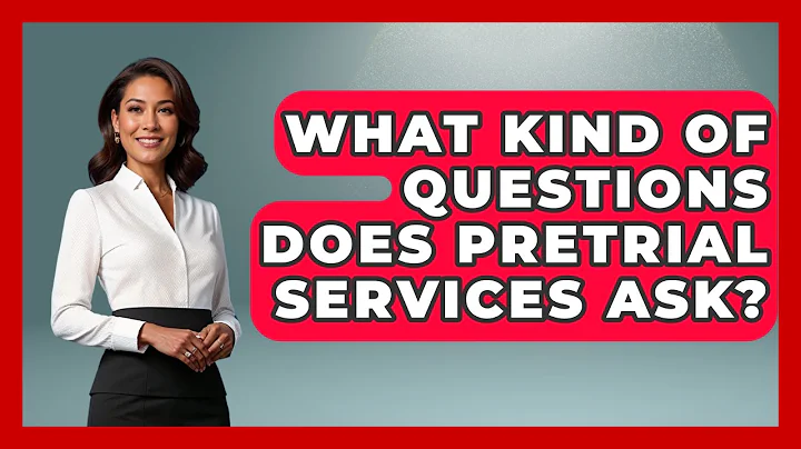 What Kind Of Questions Does Pretrial Services Ask? - Jail & Prison Insider