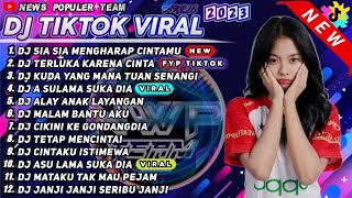 DJ TIKTOK TERBARU 2023 - DJ SIA SIA MENGHARAP CINTAMU X DJ TERLUKA KARENA CINTA VIRAL TIK TOK 2023