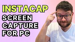 Instacap Review - Screen Capture For PC