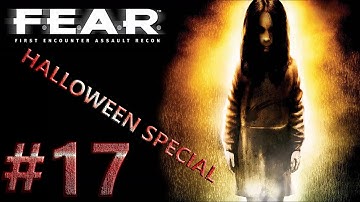F.E.A.R. FULL (Halloween Special 2015) #17 - Interval 08 Desolation (Point of Entry)