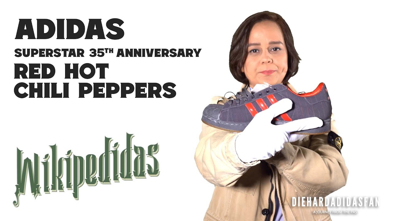 35TH ANNIVERSARY EDITION: ADIDAS SUPERSTAR RED HOT CHILI PEPPERS | WIKIPEDIDAS - YouTube