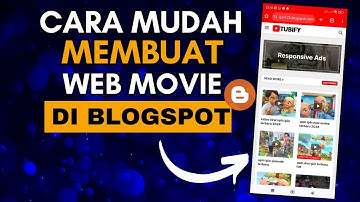Cara Mudah Membuat Web Movie Di Blogspot