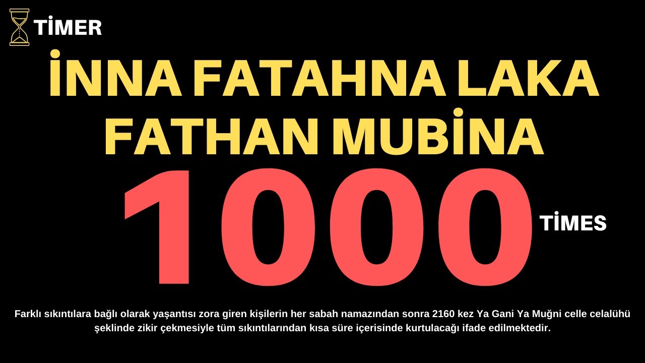 İNNA FETAHNA LEKE FETHAM MÜBİNA 1000 - İNNA FETEHNA LEKE FETHEN MÜBİNA 1000 TİMES - İNNA FETAHNA