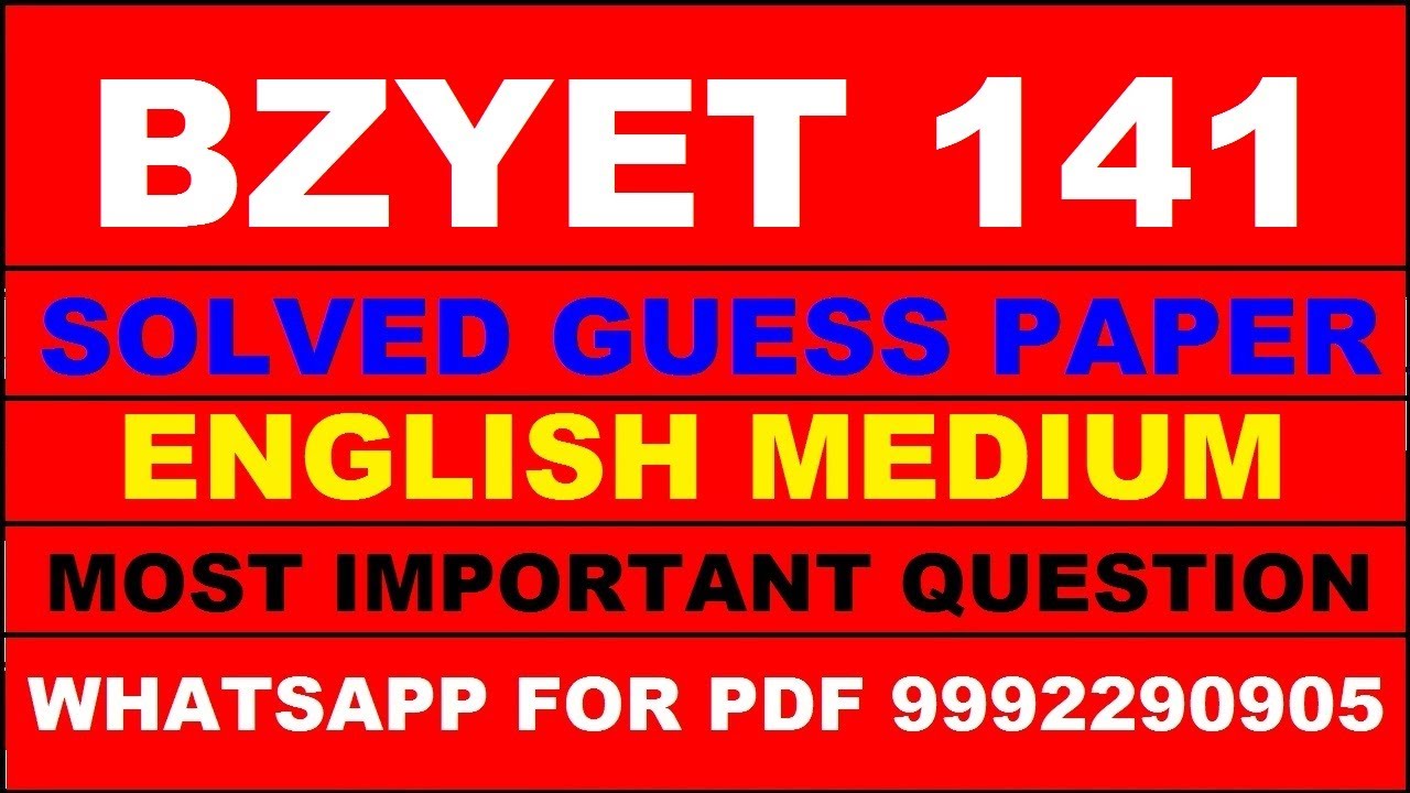 bzyet 141 important questions | bzyet 141 previous year question paper ...