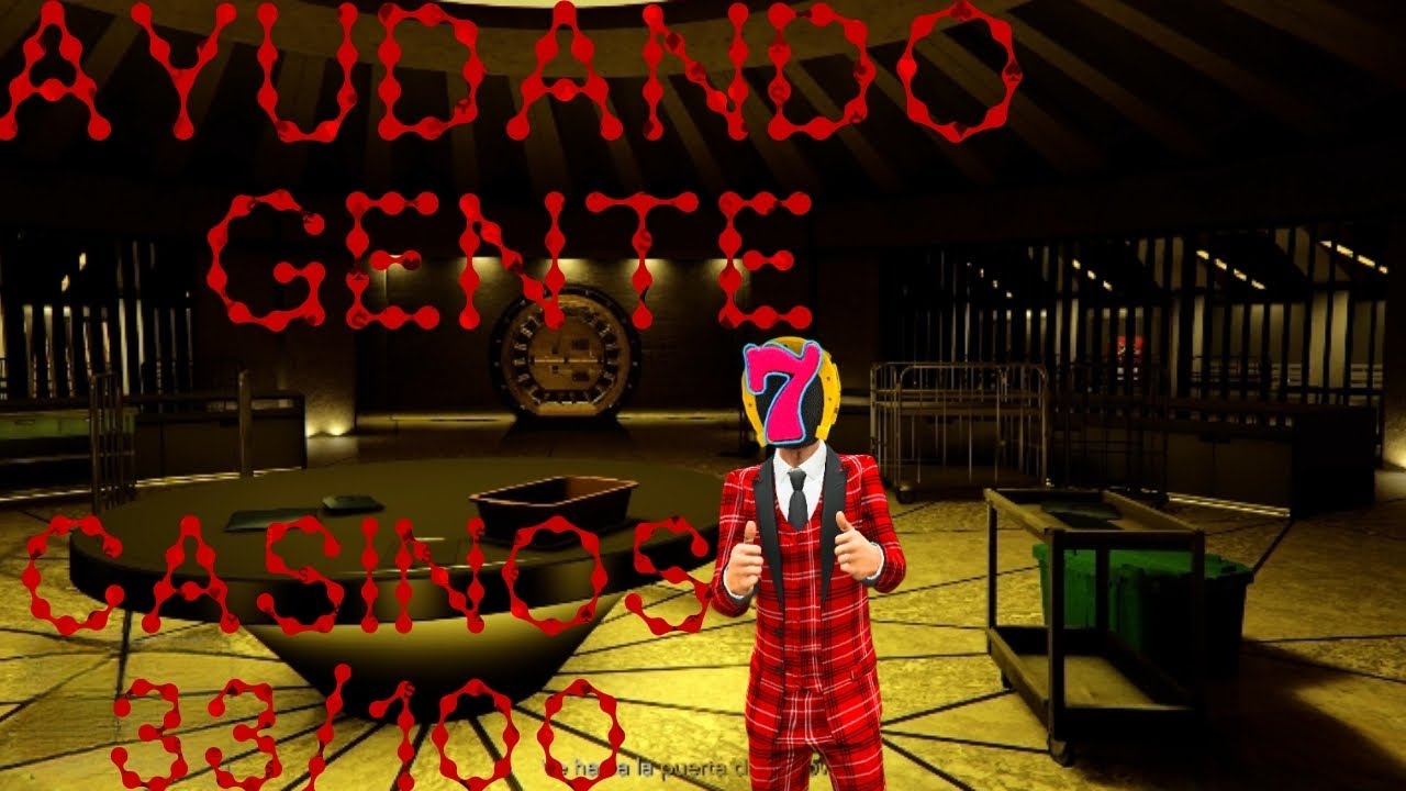 Ayudando gente CASINOS 33/100