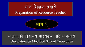 Preparation of Resource Teacher Part I: Orientation on Modified School Curriculum, Dr. Basu SUbedi