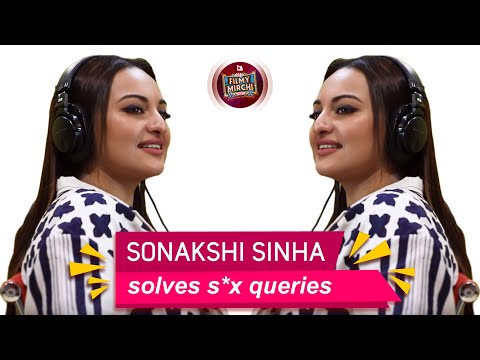 Sonakshi Sinha solves s*x queries | Khandaani Shafhakhana | Filmy Mirchi -  YouTube