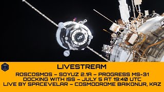 Progress MS-31 Docking with the ISS | Live Coverage by Spacevelar