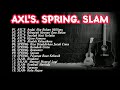 Axls   spring   slam  koleksi lagu jiwang terbaik malaysia dulu dulu