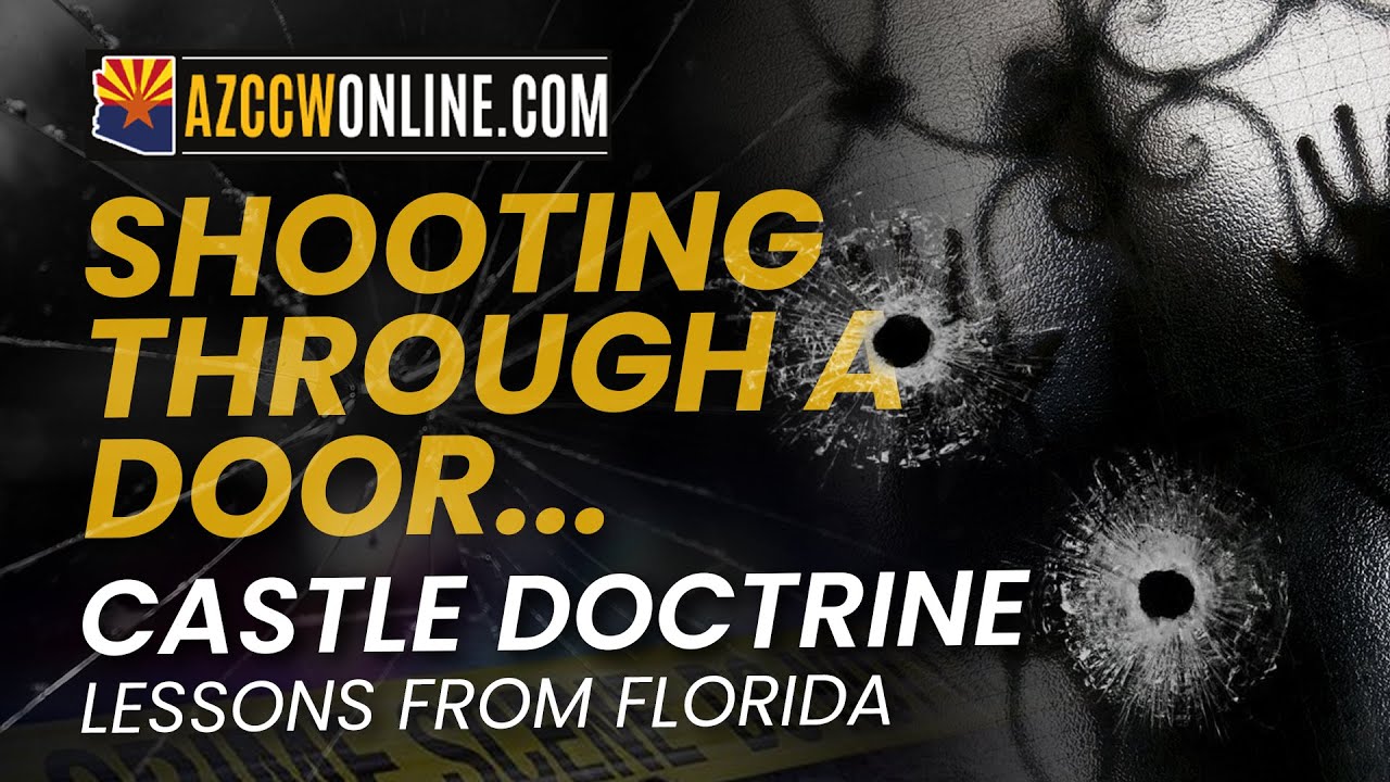 Castle Doctrine Florida Shooting, Gun Laws, Shooting Through A Door YouTube