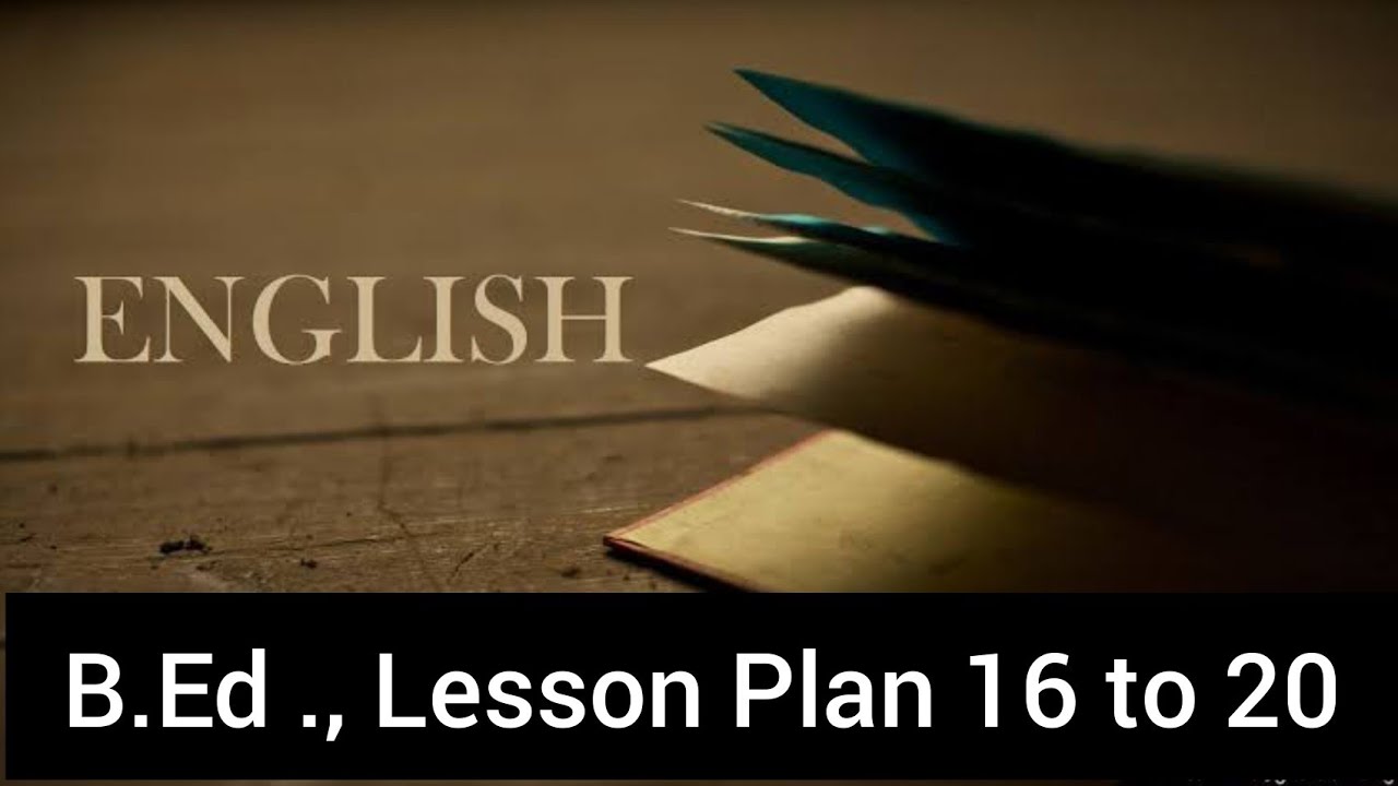 ENGLISH B Ed Lesson Plan Lesson Plan 16 To 20 TNTEU Supine english-b-ed-lesson-plan-lesson-plan-16-to-20-tnteu-supine