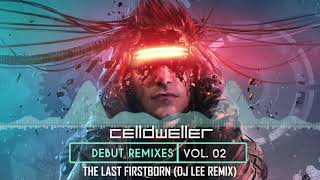Celldweller - The Last Firstborn (DJ Lee Remix)