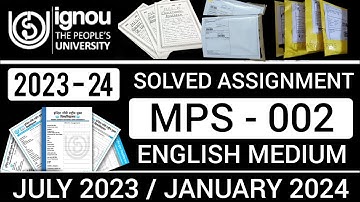 MPS 002 SOLVED ASSIGNMENT 2023-24 IN ENGLISH | MPS 002 SOLVED ASSIGNMENT 2023-24 | MPS 2