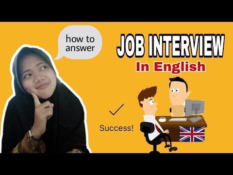 JOB INTERVIEW ( QUESTION AND HOW TO ANSWER)