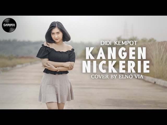 KANGEN NICKERIE - DIDI KEMPOT | Reggae Ska By Elno Via class=