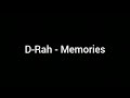 D-Rah - Memories (1 hour loop)