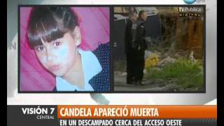 Visión Siete: El asesinato de Candela: Investigan el entorno del padre